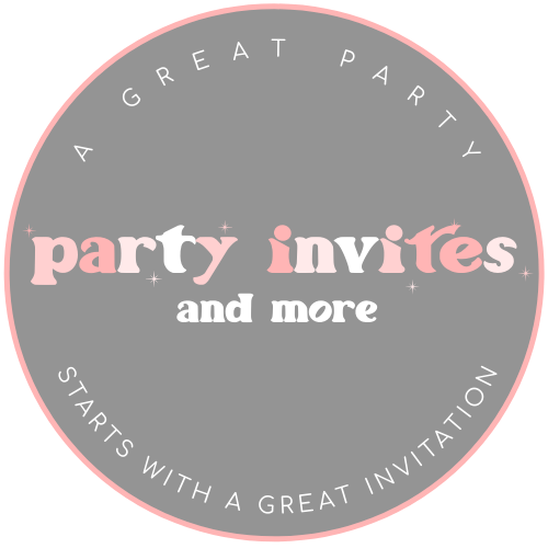 Party Invites and More